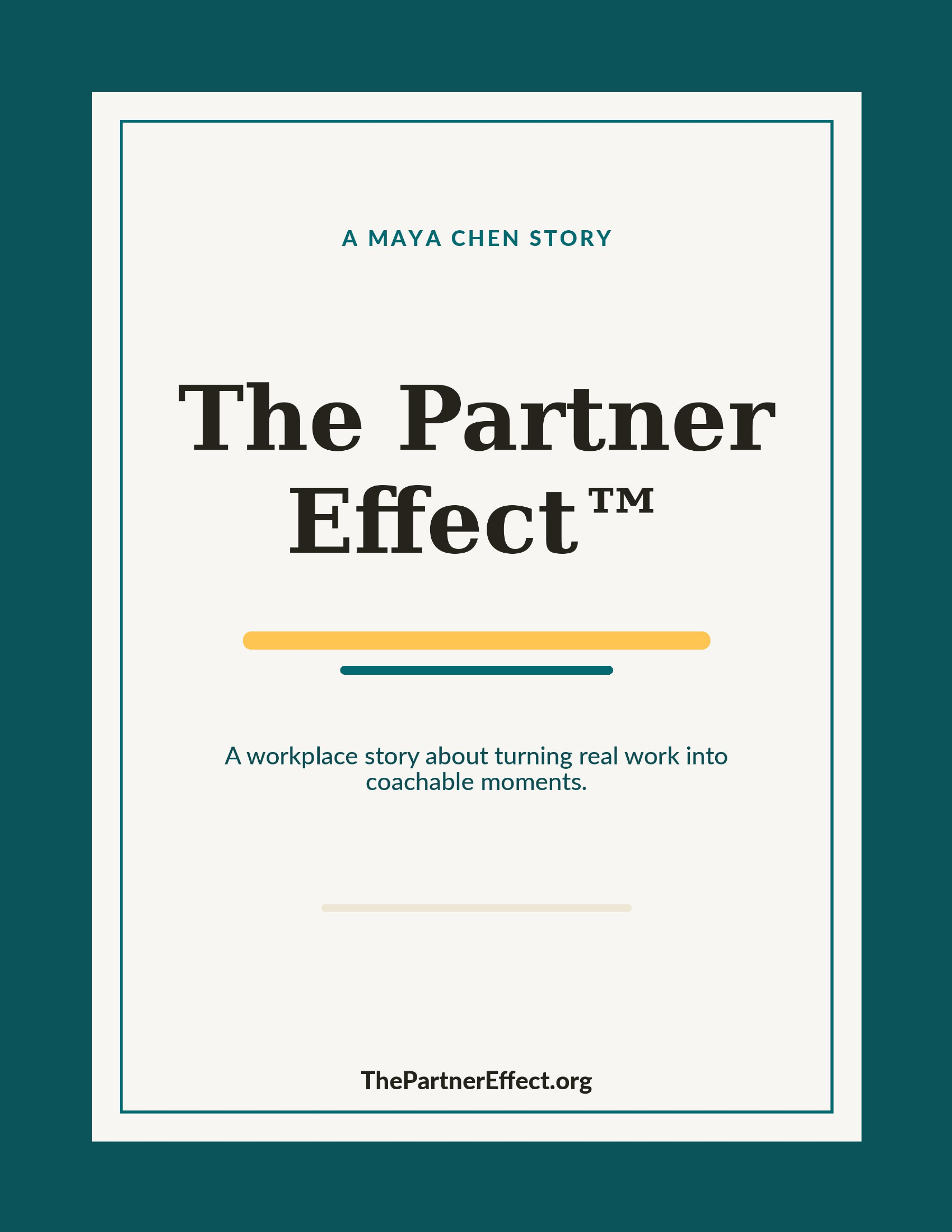 The Partner Effect: A Maya Chen Story